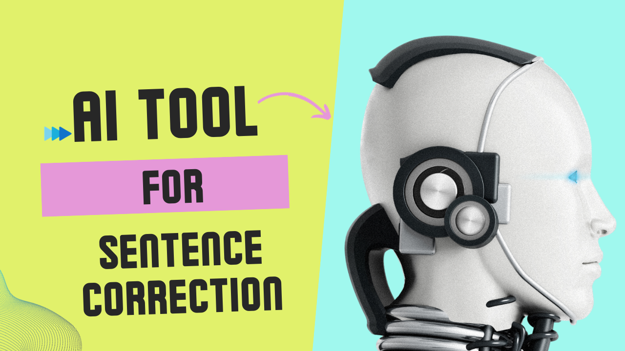 AI Tool for Sentence Correction