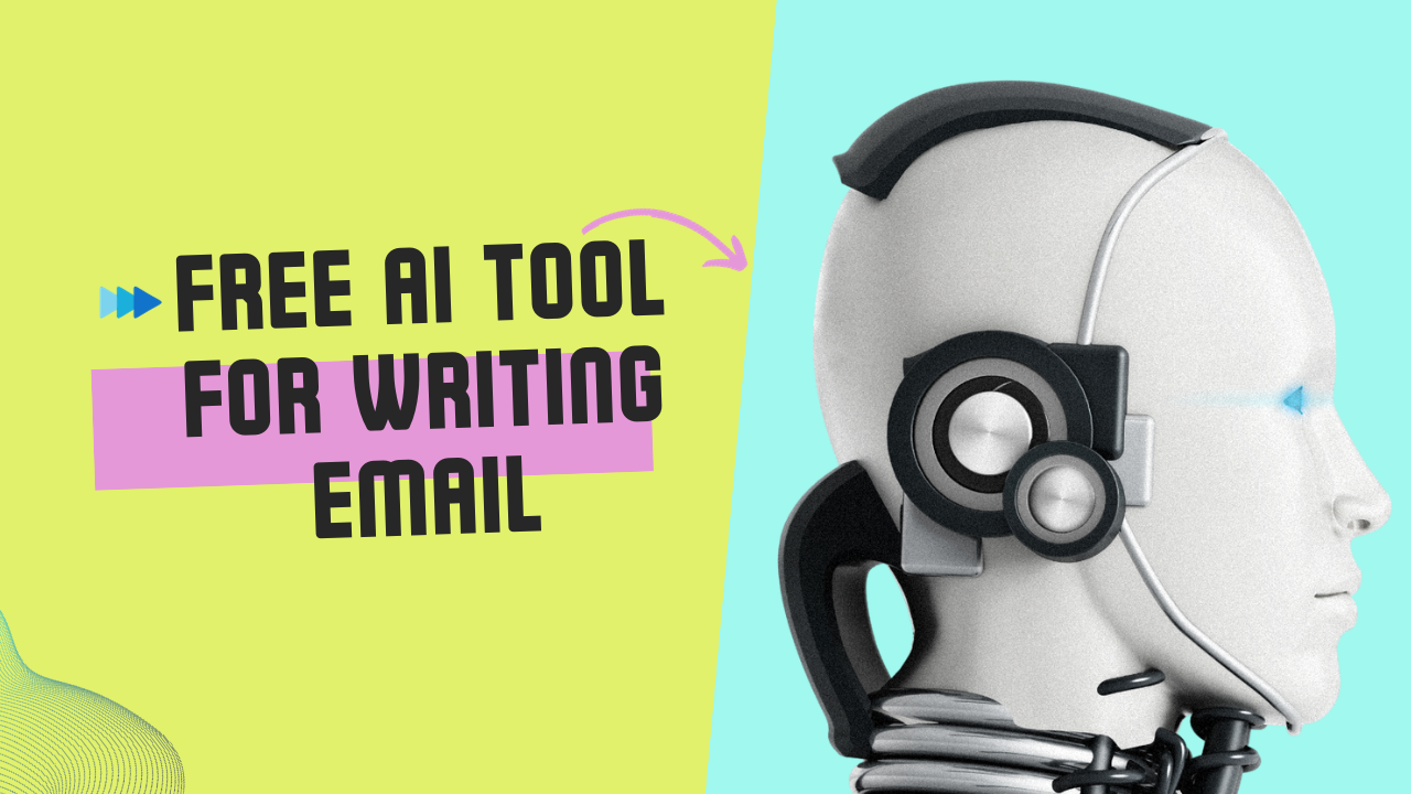 Free AI Tool For Writing Email
